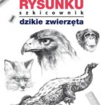 Kurs rysunku Szkicownik Dzikie zwierzęta — okładka e-booka