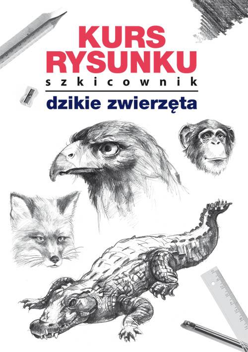 Kurs rysunku Szkicownik Dzikie zwierzęta — okładka e-booka