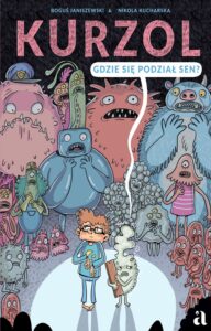 Kurzol. Gdzie się podział sen? — okładka e-booka