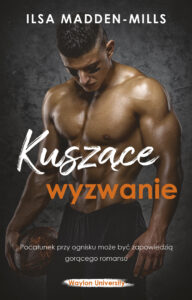 Tytuł: Kuszące wyzwanie
Autor: Ilsy Madden-Mills
Wydawnictwo: Muza
Formaty: EPUB, MOBI