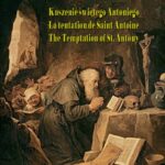 Tytuł: Kuszenie świętego Antoniego. La tentation de Saint Antoine. The Temptation of St. Antony
Autor: Gustave Flaubert
Wydawnictwo: Armoryka
Formaty: MOBI, EPUB