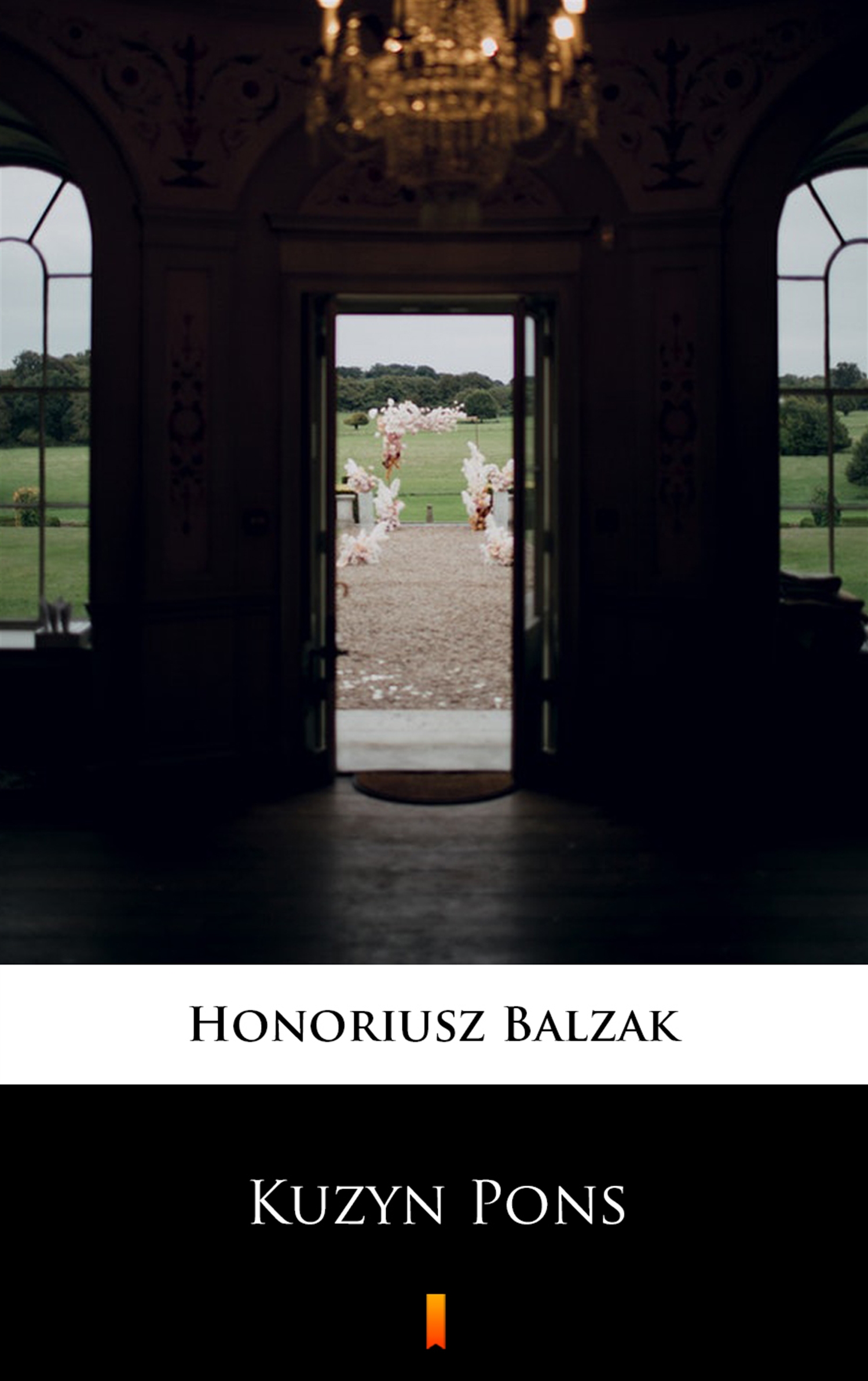 Tytuł: Kuzyn Pons
Autor: Honoriusz Balzak
Wydawnictwo: KtoCzyta.pl
Formaty: EPUB, MOBI