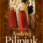 Tytuł: Kuzynki Kruszewskie (#3). Dziedziczki
Autor: Andrzej Pilipiuk
Wydawnictwo: Fabryka Słów
Formaty: EPUB, MOBI