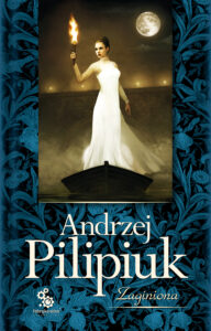 Tytuł: Kuzynki Kruszewskie (#4). Zaginiona
Autor: Andrzej Pilipiuk
Wydawnictwo: Fabryka Słów
Formaty: EPUB, MOBI