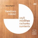 Kwadrans miłości czyli modlitwa rachunku sumienia — okładka audiobooka