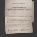 Tytuł: „Kwestia niemiecka" w publicystyce Bolesława Prusa
Autor: Sylwia Karpowicz-Słowikowska
Wydawnictwo: Wydawnictwo Uniwersytetu Gdańskiego
Formaty: PDF