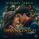 Tytuł: Kwiaciarnia świątecznych cudów
Autor: Weronika Tomala
Wydawnictwo: JakBook
Formaty: MP3