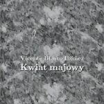 Tytuł: Kwiat majowy
Autor: Benjamin Constant
Wydawnictwo: Armoryka
Formaty: MOBI, EPUB