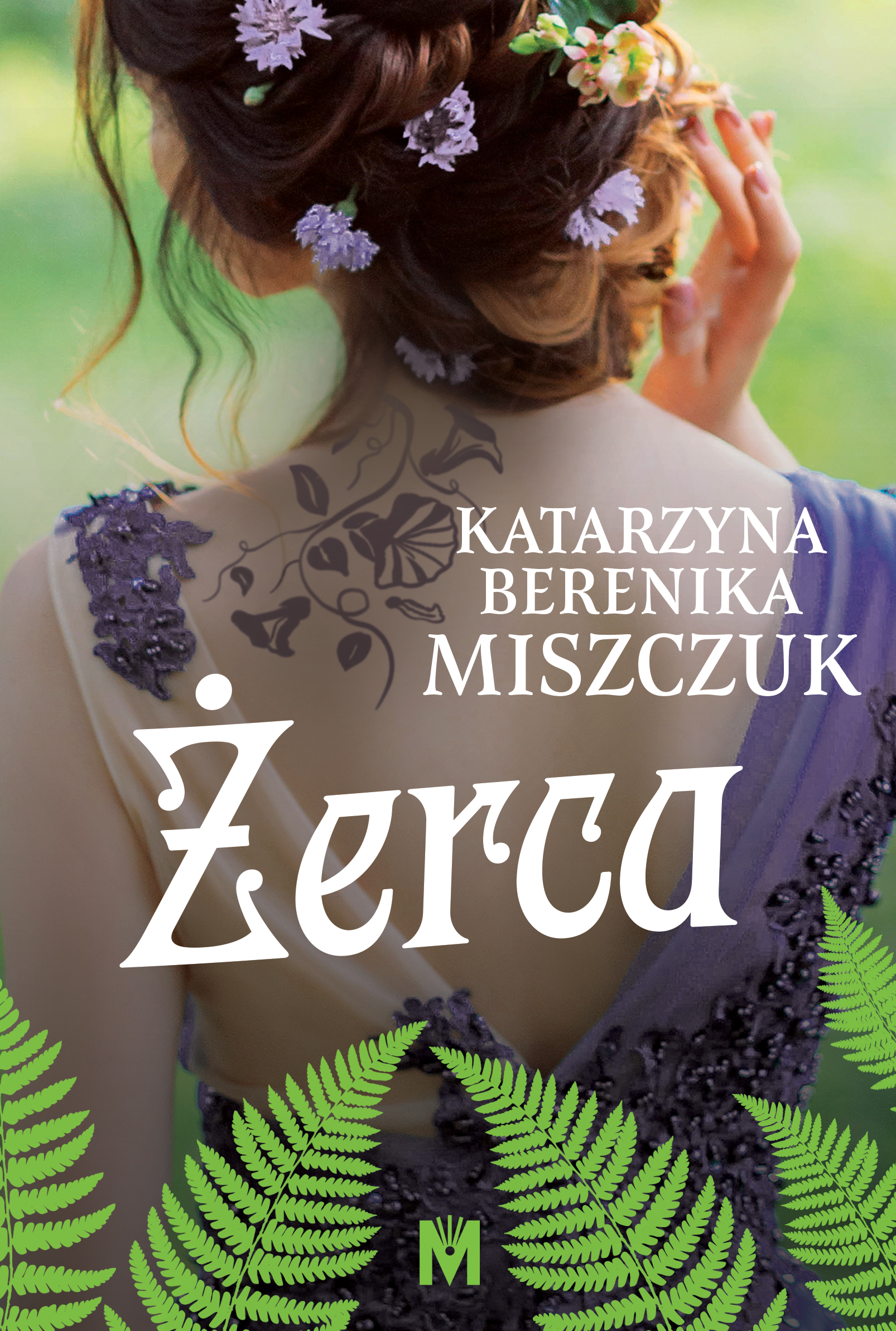Tytuł: Kwiat paproci (#3). Żerca
Autor: Katarzyna Berenika Miszczuk
Wydawnictwo: Wydawnictwo Mięta
Formaty: EPUB