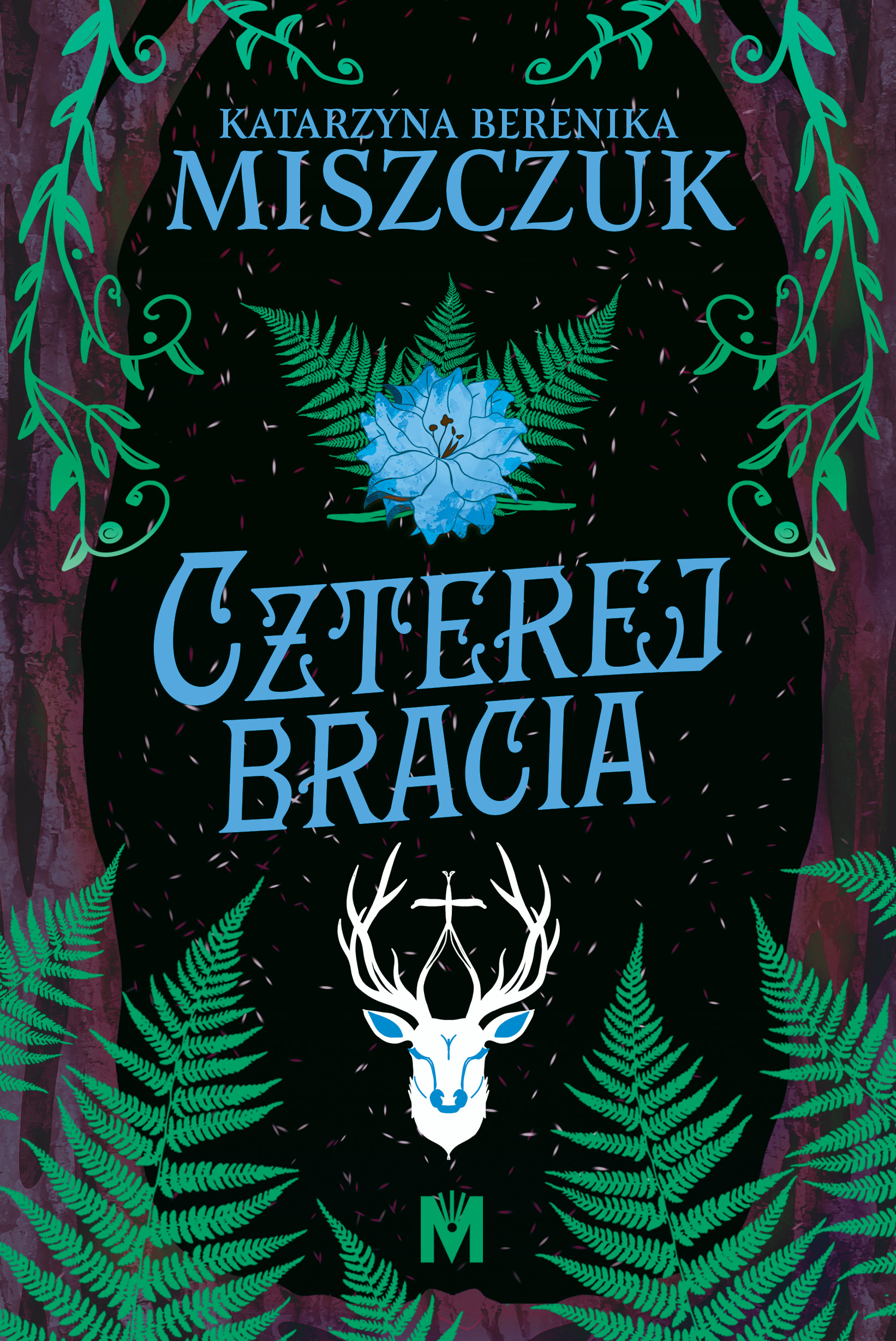 Tytuł: Kwiat paproci (7,5). Czterej bracia
Autor: Katarzyna Berenika Miszczuk
Wydawnictwo: Wydawnictwo Mięta
Formaty: EPUB