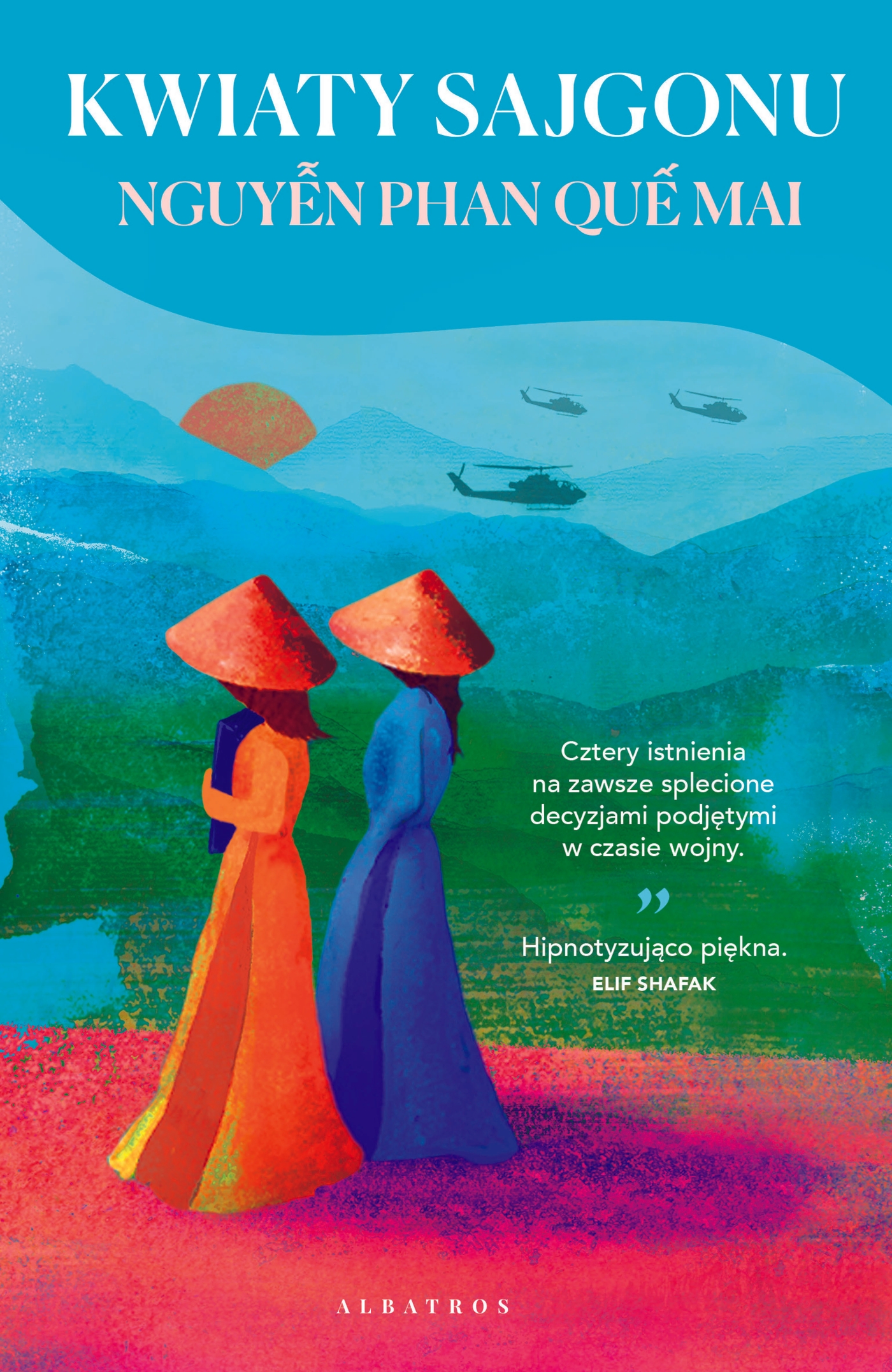 Tytuł: Kwiaty Sajgonu
Autor: Nguyen Phan Que Mai
Wydawnictwo: Albatros
Formaty: EPUB, MOBI