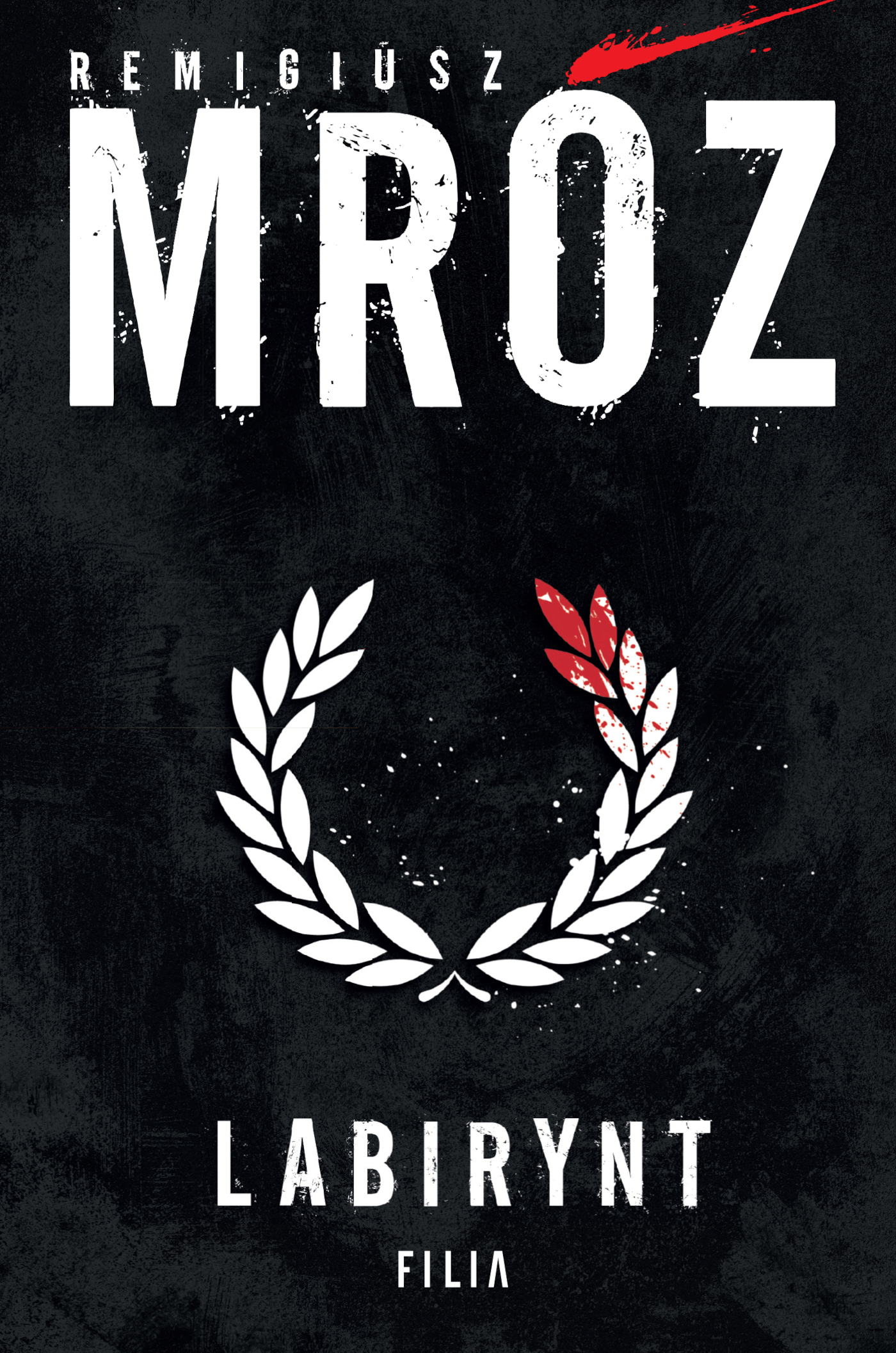 Tytuł: Labirynt
Autor: Remigiusz Mróz
Wydawnictwo: FILIA
Formaty: EPUB, MOBI