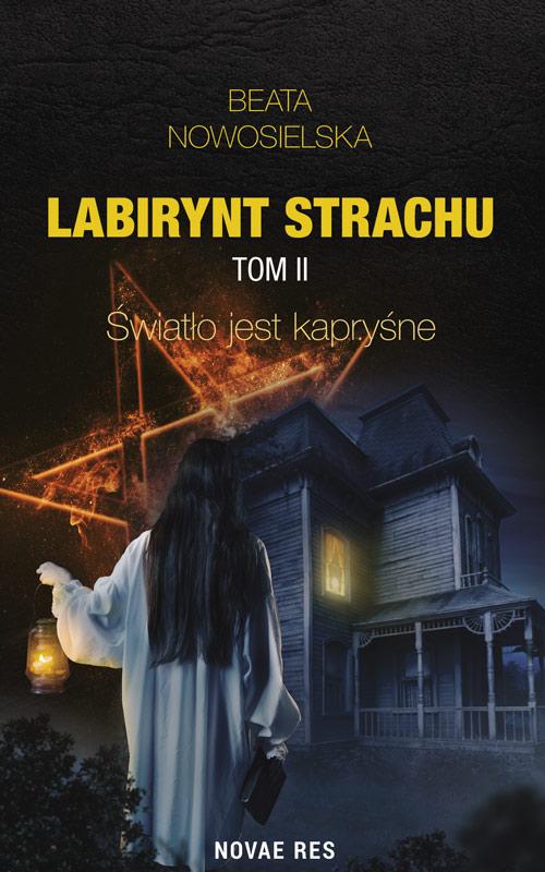 Labirynt strachu Tom 2 Światło jest kapryśne — okładka e-booka