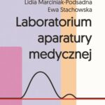 Tytuł: Laboratorium aparatury medycznej
Autor: Dawid Kucharski, Lidia Marciniak-Podsadna, Ewa Stachowska
Wydawnictwo: Wydawnictwo Politechniki Poznańskiej
Formaty: PDF