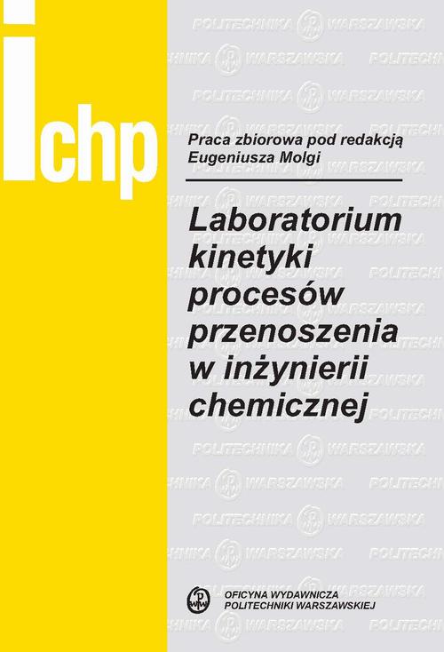 Tytuł: Laboratorium kinetyki procesów przenoszenia w inżynierii chemicznej
Autor: 
Wydawnictwo: Oficyna Wydawnicza Politechniki Warszawskiej
Formaty: PDF