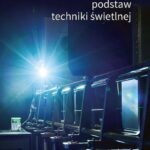 Tytuł: Laboratorium podstaw techniki świetlnej
Autor: Andrzej Wiśniewski, Dariusz Czyżewski, Krzysztof Skarżyński, Marcin Wesołowski, Piotr Pracki, Sebastian Słomiński, Sławomir Zalewski
Wydawnictwo: Oficyna Wydawnicza Politechniki Warszawskiej
Formaty: PDF