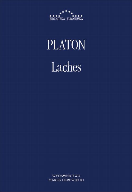 Tytuł: Laches
Autor: Platon
Wydawnictwo: Marek Derewiecki
Formaty: PDF