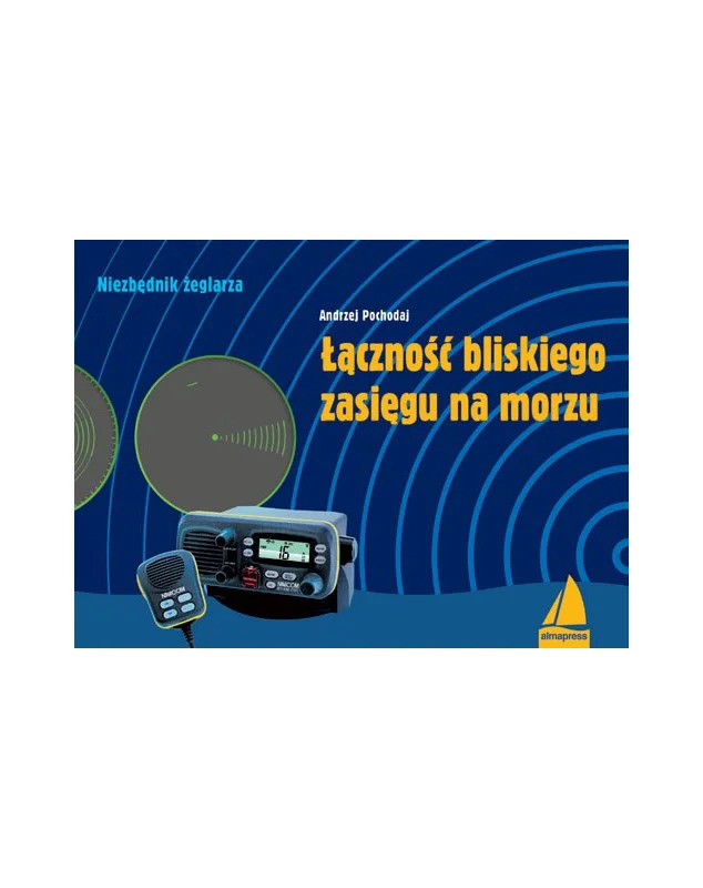 Tytuł: Łączność bliskiego zasięgu
Autor: Andrzej Pochodaj
Wydawnictwo: Alma-Press Sp. z o. o.
Formaty: PDF