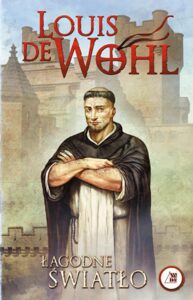 Tytuł: Łagodne światło
Autor: Louis de Wohl
Wydawnictwo: Diecezjalne Wydawnictwo i Drukarnia w Sandomierzu
Formaty: EPUB, PDF, MOBI