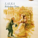 Tytuł: Lalka
Autor: Bolesław Prus
Wydawnictwo: SMPB
Formaty: MP3