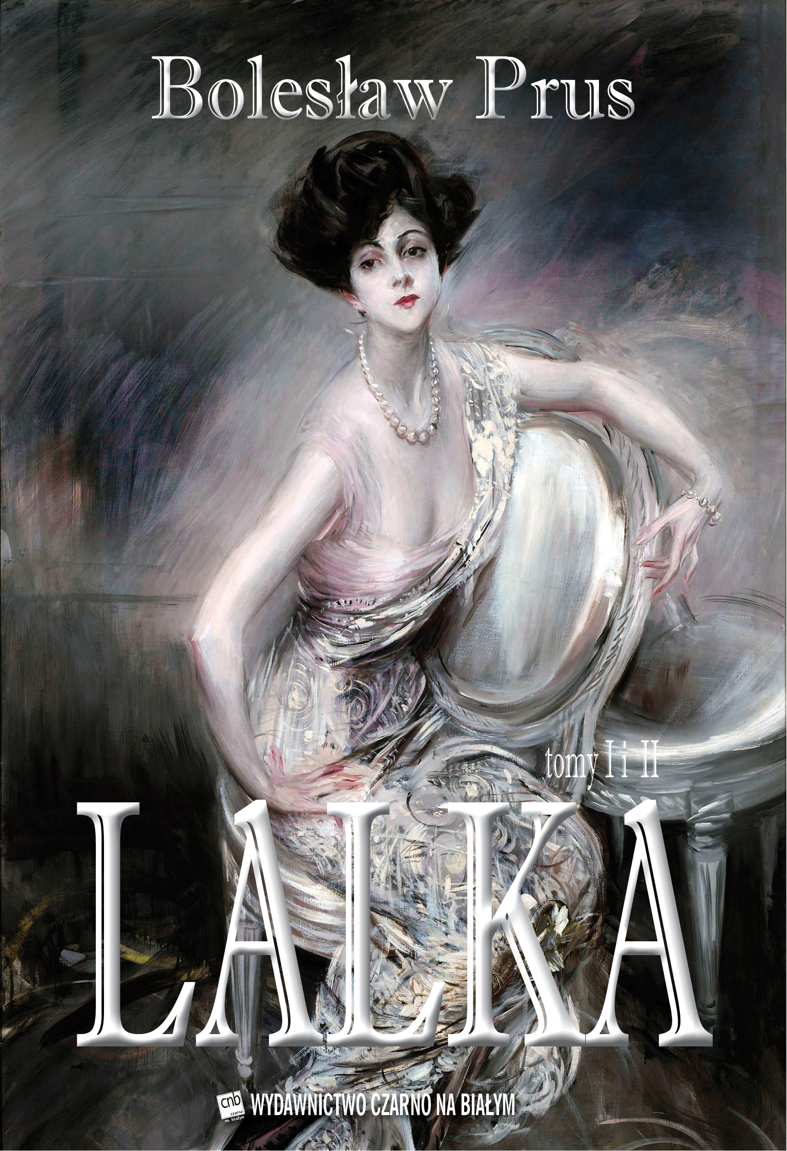 Tytuł: Lalka (Tom 1-2). Lalka
Autor: Bolesław Prus
Wydawnictwo: Czarno na Białym
Formaty: EPUB, MOBI