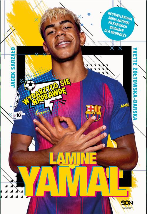 Tytuł: Lamine Yamal. Złota nadzieja futbolu
Autor: Yvette Żółtowska-Darska, Jacek Sarzało
Wydawnictwo: SQN
Formaty: EPUB, MOBI