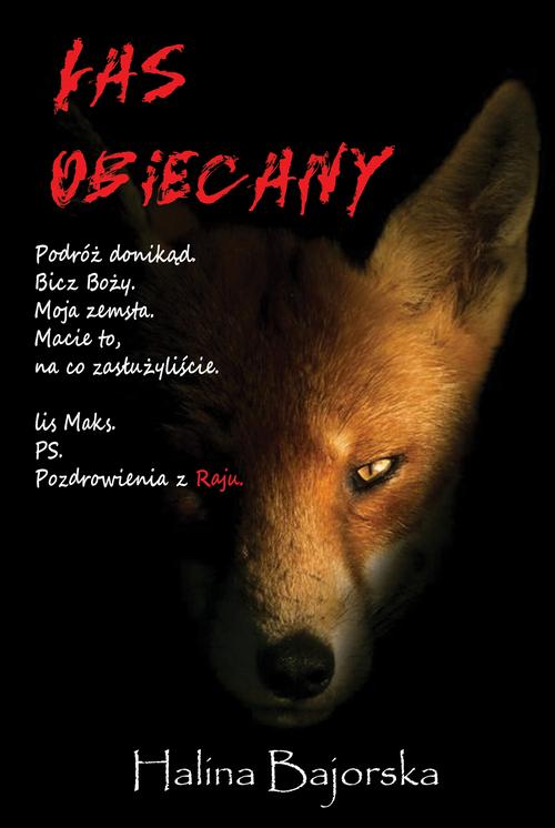 Tytuł: Las obiecany
Autor: Halina Bajorska
Wydawnictwo: Wydawnictwo e-bookowo
Formaty: MOBI, EPUB