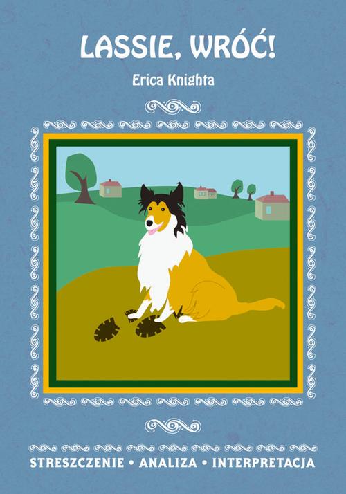Lassie, wróć! Erica Knighta. Streszczenie, analiza, interpretacja — okładka e-booka