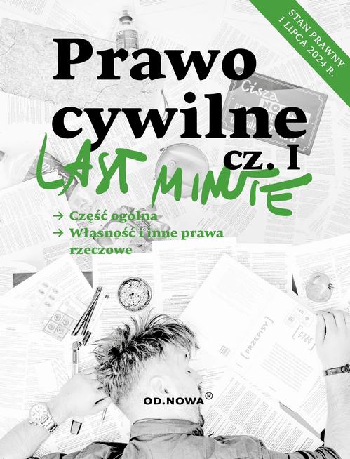 Tytuł: Last minute. Prawo cywilne cz1
Autor: Bogusław Gąszcz
Wydawnictwo: Od nowa
Formaty: PDF