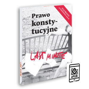 Tytuł: Last Minute prawo konstytucyjne 2022
Autor: Bogusław Gąszcz
Wydawnictwo: Wydawnictwo Od.Nowa
Formaty: PDF
