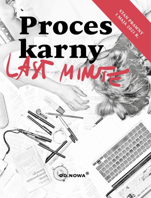 Tytuł: Last minute proces karny maj 2021
Autor: Bogusław Gąszcz
Wydawnictwo: Wydawnictwo e-bookowo
Formaty: PDF