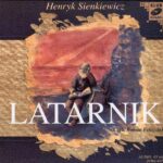 Tytuł: Latarnik
Autor: Henryk Sienkiewicz
Wydawnictwo: SMPB
Formaty: MP3