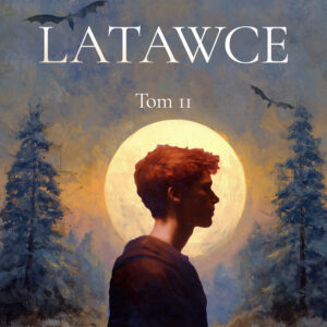 Latawce. Tom 2 (#2) — okładka