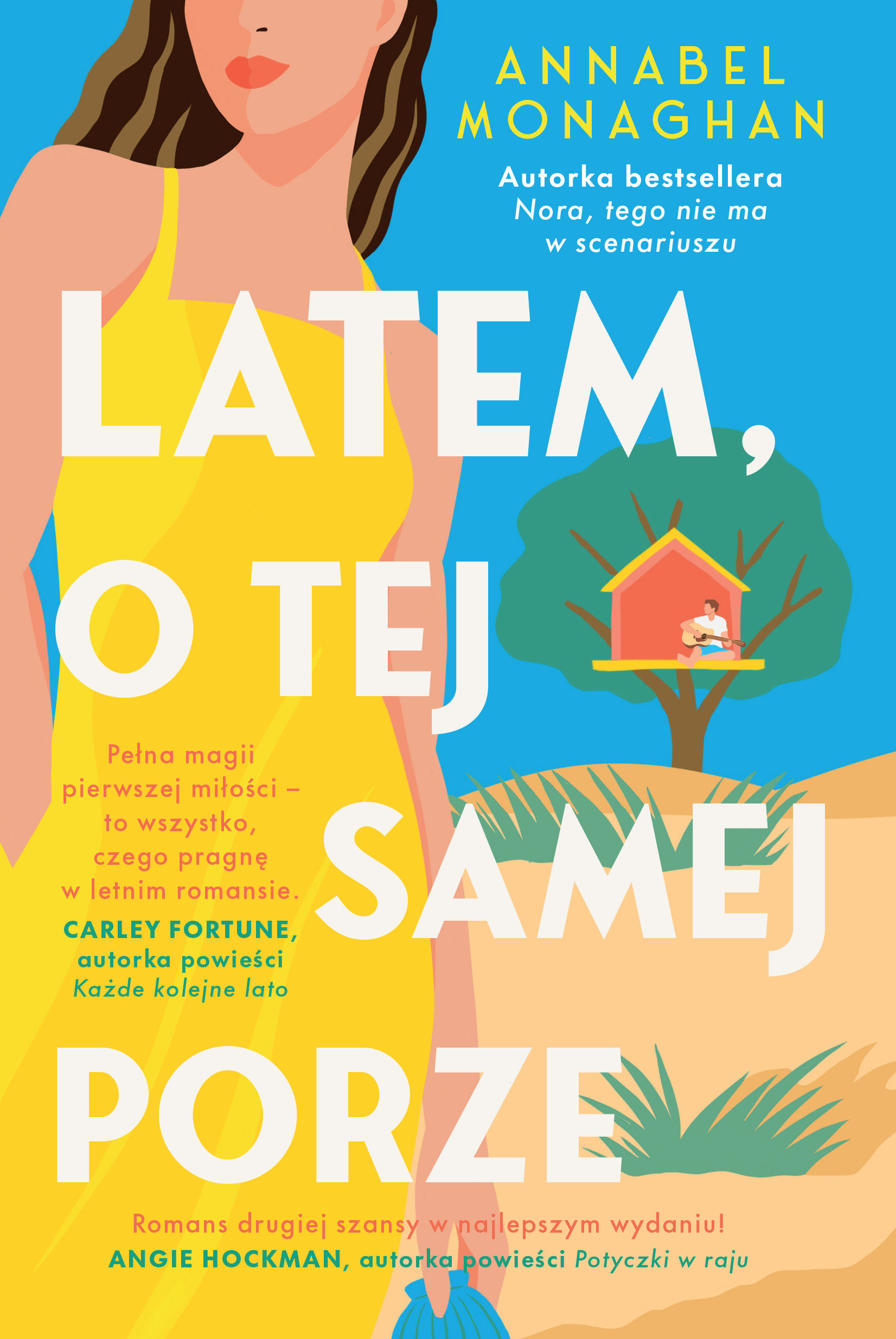 Tytuł: Latem, o tej samej porze
Autor: Annabel Monaghan
Wydawnictwo: StoryLight by Insignis
Formaty: EPUB, MOBI