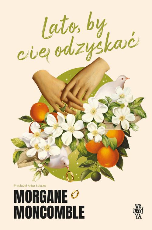Tytuł: Lato, by cię odzyskać
Autor: Morgane Moncomble
Wydawnictwo: We need YA
Formaty: EPUB, MOBI