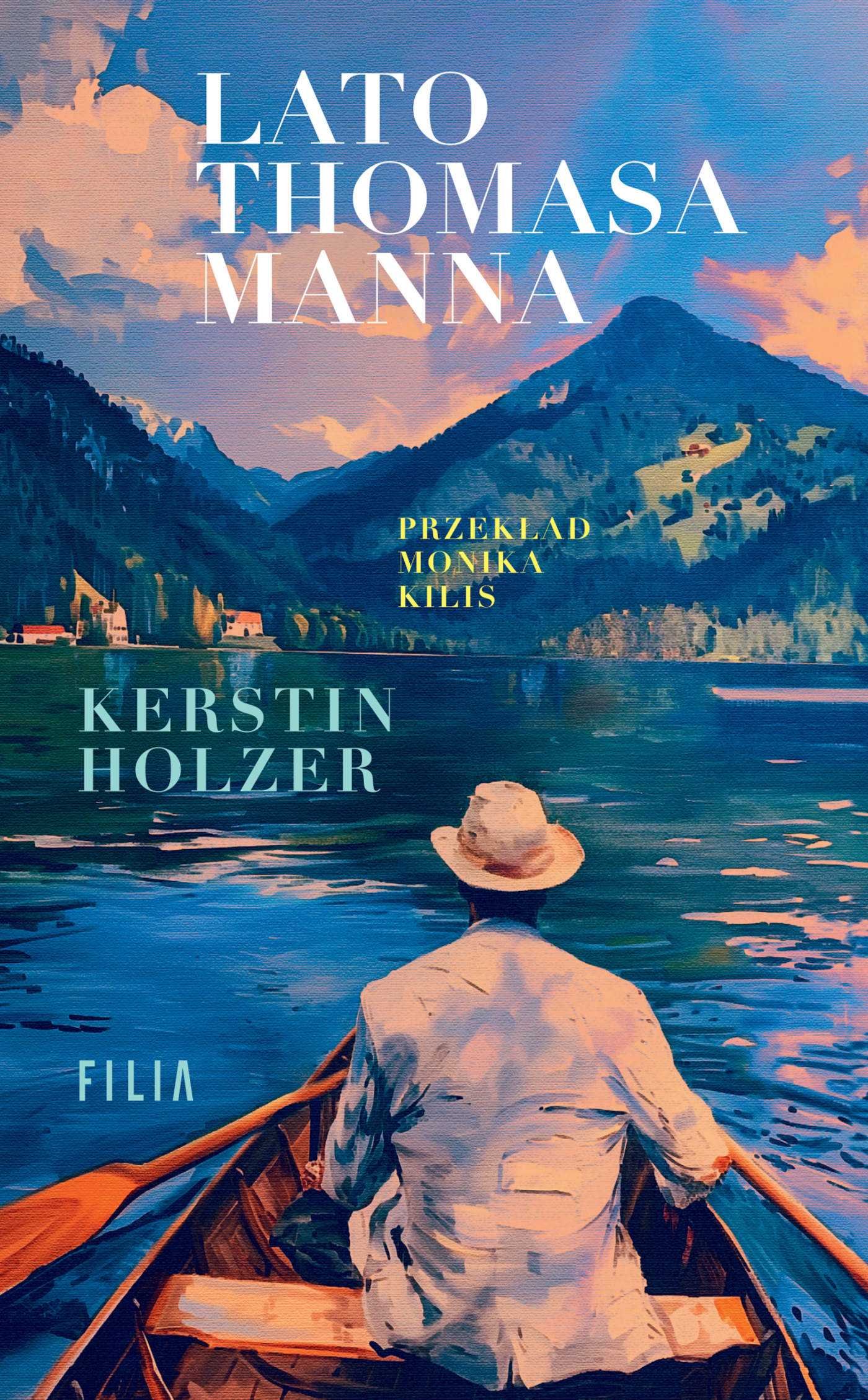 Tytuł: Lato Thomasa Manna
Autor: Kerstin Holzer
Wydawnictwo: Filia Literacka
Formaty: EPUB, MOBI