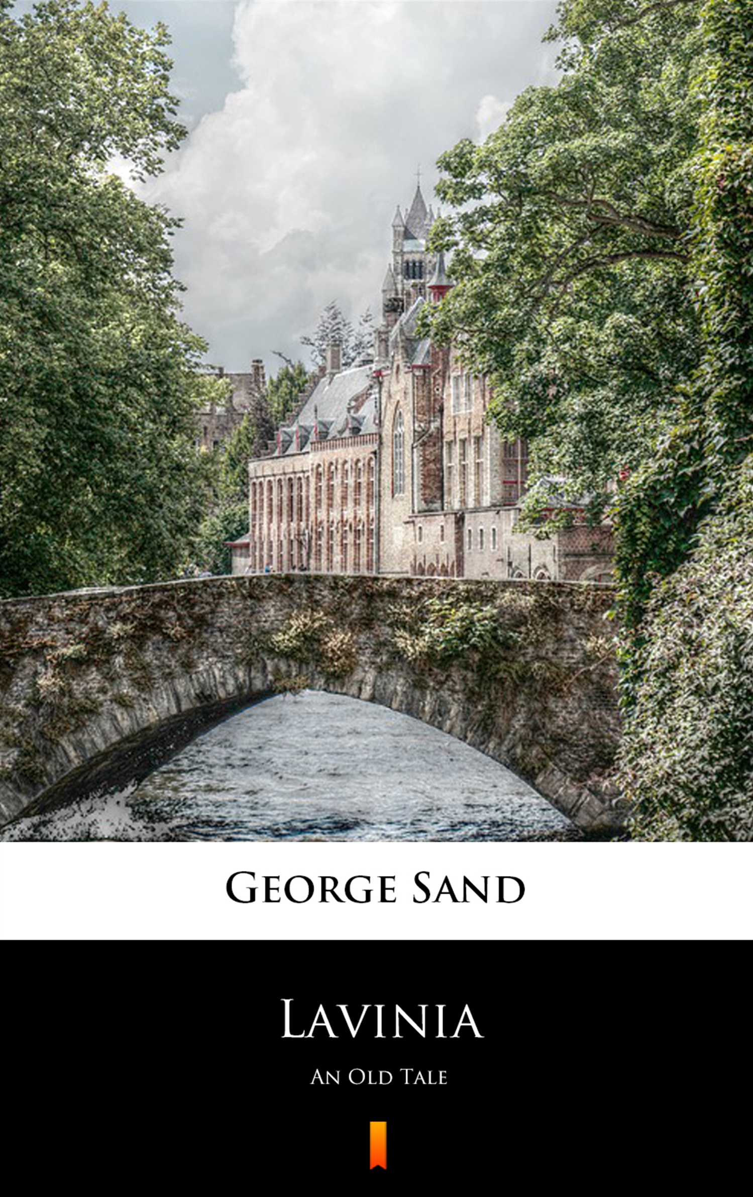 Tytuł: Lavinia. An Old Tale
Autor: George Sand
Wydawnictwo: KtoCzyta.pl
Formaty: EPUB, MOBI