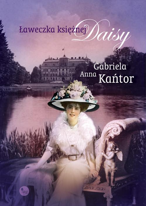 Tytuł: Ławeczka księżnej Daisy
Autor: Gabriela Anna Kańtor
Wydawnictwo: MG
Formaty: EPUB, MOBI