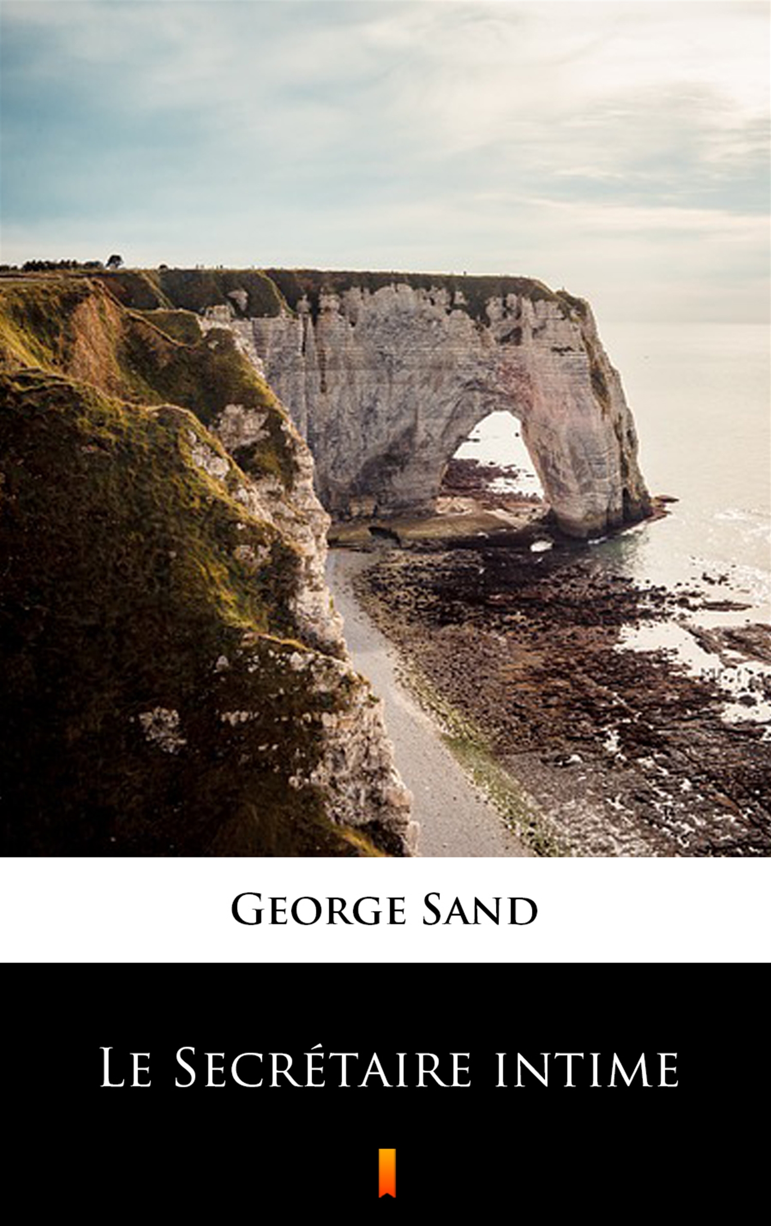 Tytuł: Le Secrétaire intime
Autor: George Sand
Wydawnictwo: KtoCzyta.pl
Formaty: EPUB, MOBI