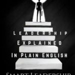 Tytuł: Leadership Explained In Plain English
Autor: Thomas J. Gralak
Wydawnictwo: TG TRAINING
Formaty: MOBI, EPUB, PDF