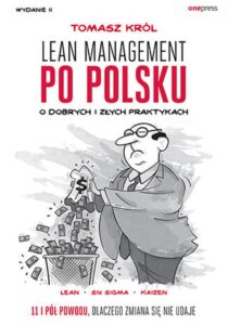 Lean management po polsku. O dobrych i złych praktykach. Wydanie II — okładka e-booka