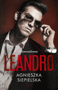 Tytuł: Leandro
Autor: Agnieszka Siepielska
Wydawnictwo: AKURAT
Formaty: EPUB, MOBI