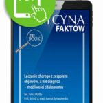 Tytuł: Leczenie chorego z zespołem objawów, a nie diagnoz – możliwości citalopramu [Medycyna Faktów 3/2022]
Autor: Anna Gładka, Joanna Rymaszewska
Wydawnictwo: Medical Education
Formaty: PDF