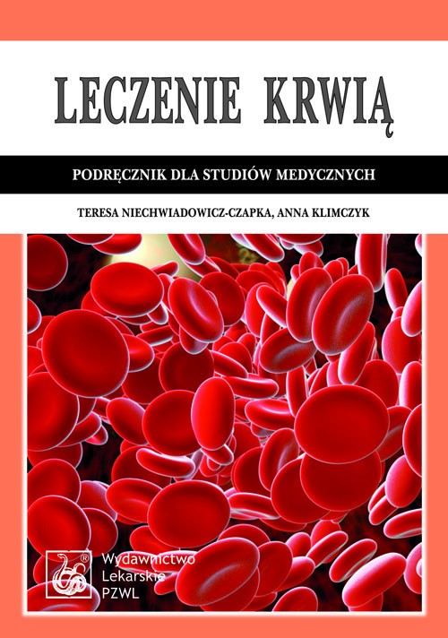 Leczenie krwią. Podręcznik dla studiów medycznych — okładka e-booka
