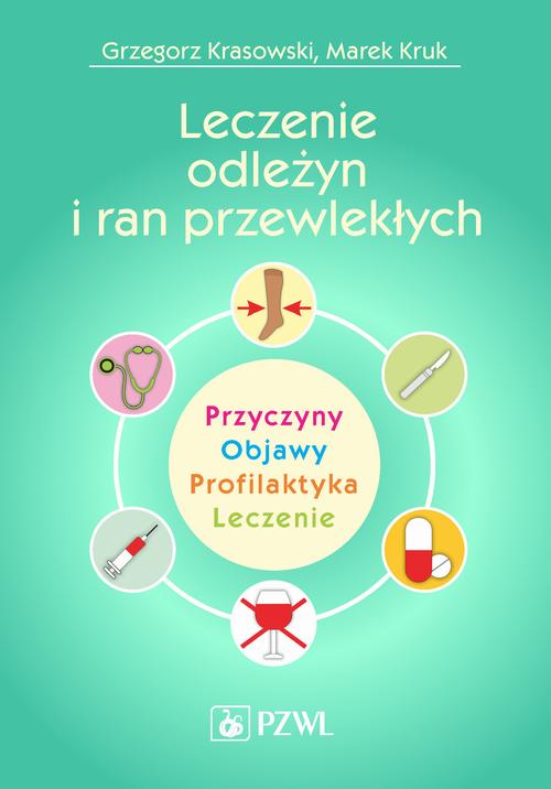 Leczenie odleżyn i ran przewlekłych — okładka e-booka