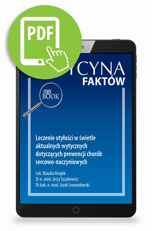 Tytuł: Leczenie otyłości w świetle aktualnych wytycznych dotyczących prewencji chorób sercowo-naczyniowych [Medycyna Faktów 1/2023]
Autor: Klaudia Knapik, Jerzy Tyszkiewicz, Jacek Lewandowski
Wydawnictwo: Medical Education
Formaty: PDF