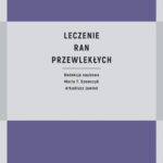 Leczenie ran przewlekłych — okładka e-booka