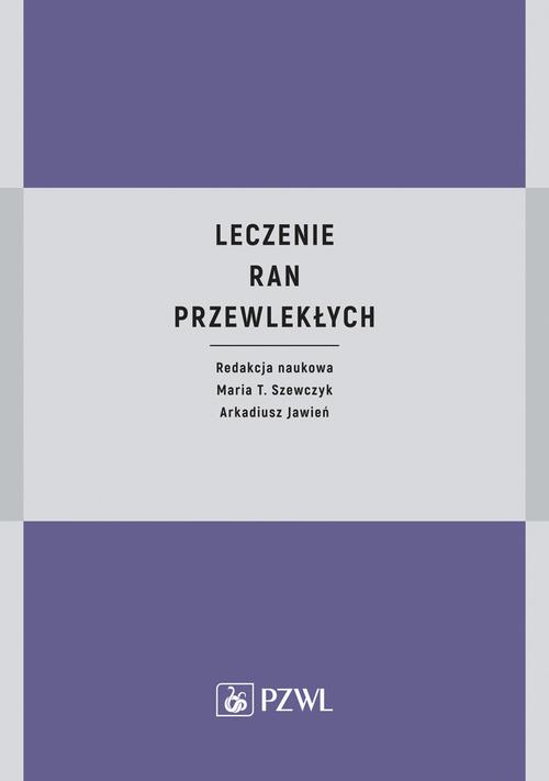 Leczenie ran przewlekłych — okładka e-booka