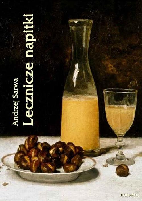 Tytuł: Lecznicze napitki - miody, kwasy, piwa, napoje ziołowe... 250 przepisów
Autor: Andrzej Sarwa
Wydawnictwo: Armoryka
Formaty: MOBI, EPUB, PDF