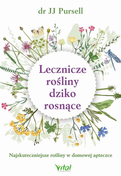 Lecznicze rośliny dziko rosnące. Najskuteczniejsze rośliny w domowej apteczce — okładka e-booka